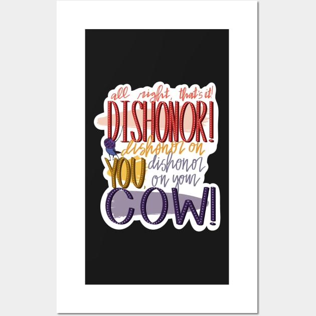 dishonor on your cow Wall Art by ceegent